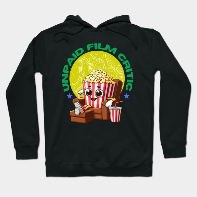 Unpaid Film Critic: Vintage Cinema, Motion Picture Lover and Movie Enthusiast Hoodie by Teebevies